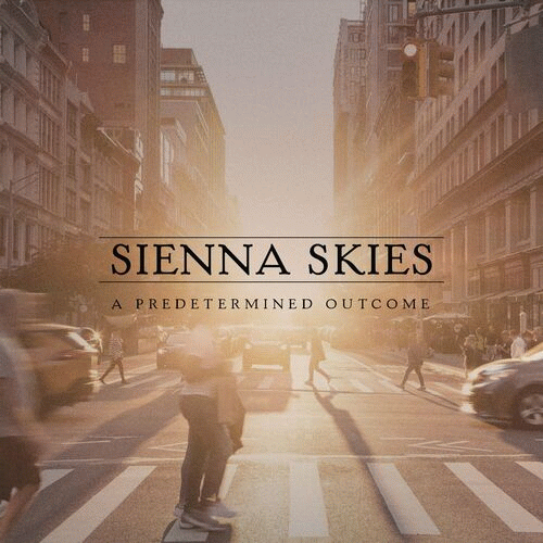 Sienna Skies : A Predetermined Outcome